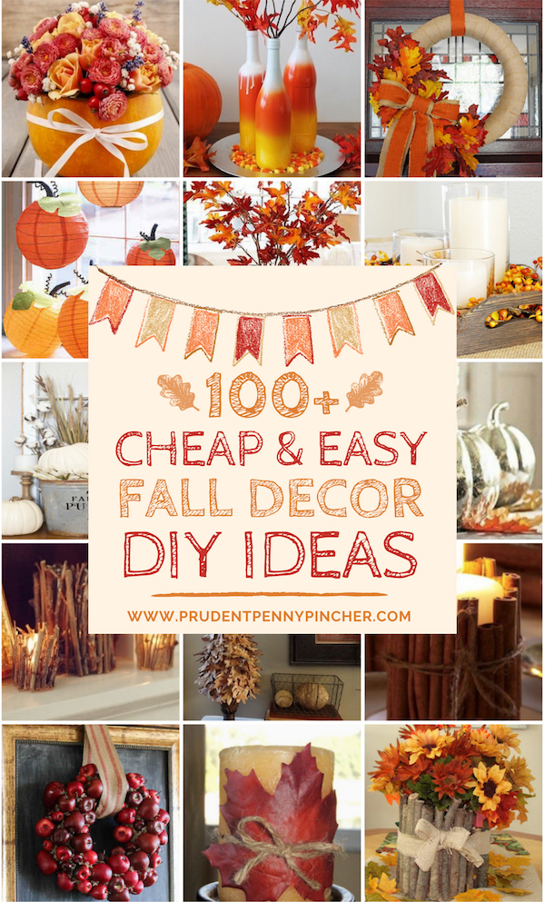 100 Cheap and Easy DIY Fall Decor Ideas for 2023 - Prudent Penny Pincher