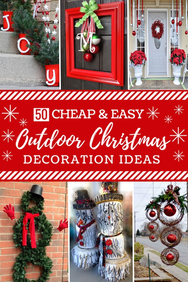 50 Cheap & Easy DIY Outdoor Christmas Decorations - Prudent Penny Pincher