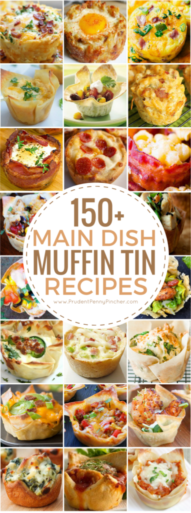 150 Main Dish Muffin Tin Recipes - Prudent Penny Pincher