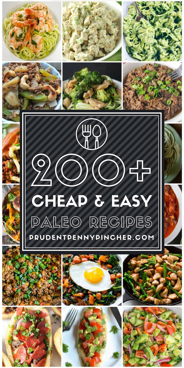 200 Cheap Easy Paleo Recipes Prudent Penny Pincher - 