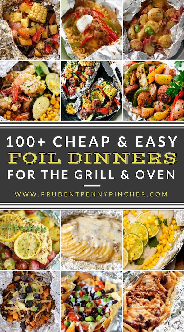 100 Cheap & Easy Foil Pack Dinners - Prudent Penny Pincher