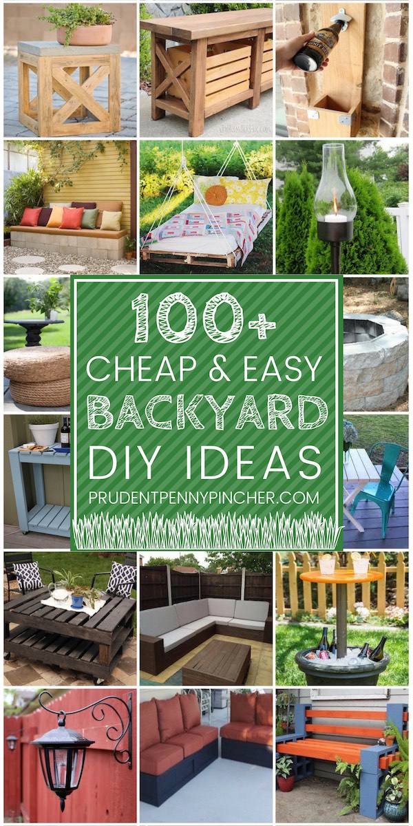 100 Cheap And Easy DIY Backyard Ideas Prudent Penny Pincher