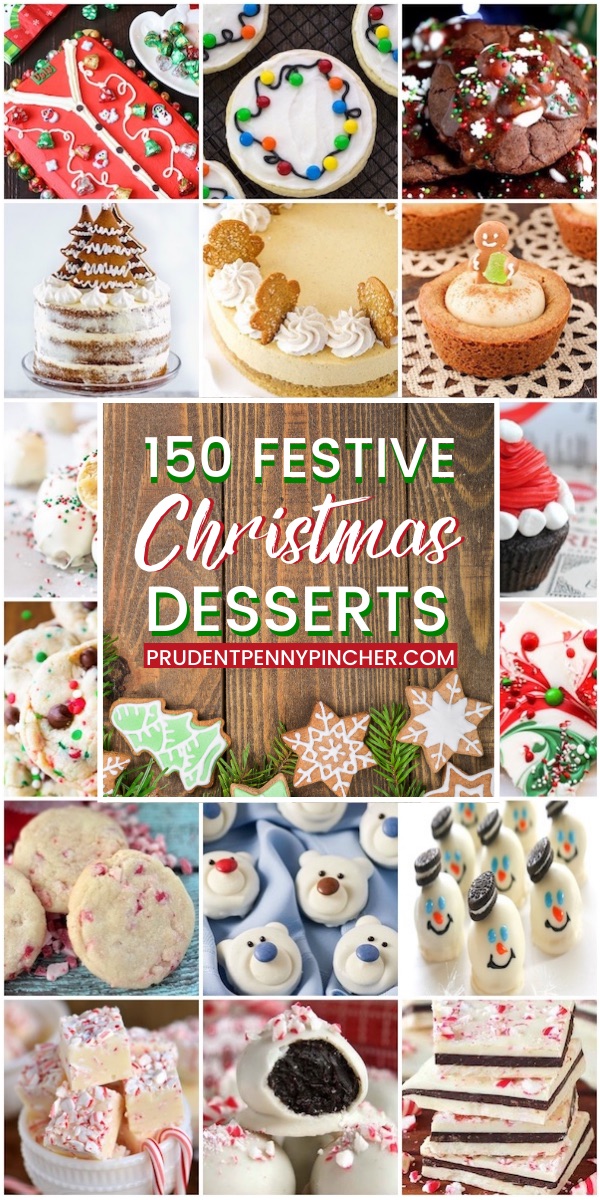 150 Festive Christmas Desserts - Prudent Penny Pincher