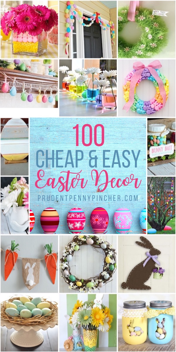 100 Cheap and Easy DIY Easter Decor Ideas - Prudent Penny Pincher