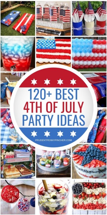 120 Best 4th of July Party Ideas - Prudent Penny Pincher