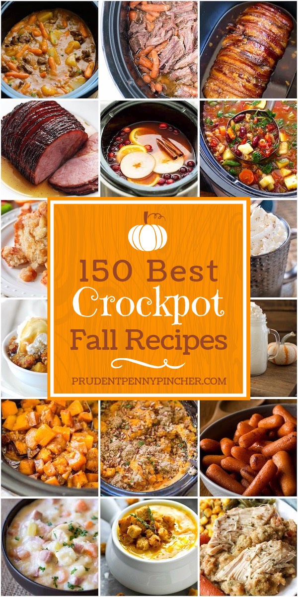 150 Best Fall Crockpot Recipes - Prudent Penny Pincher