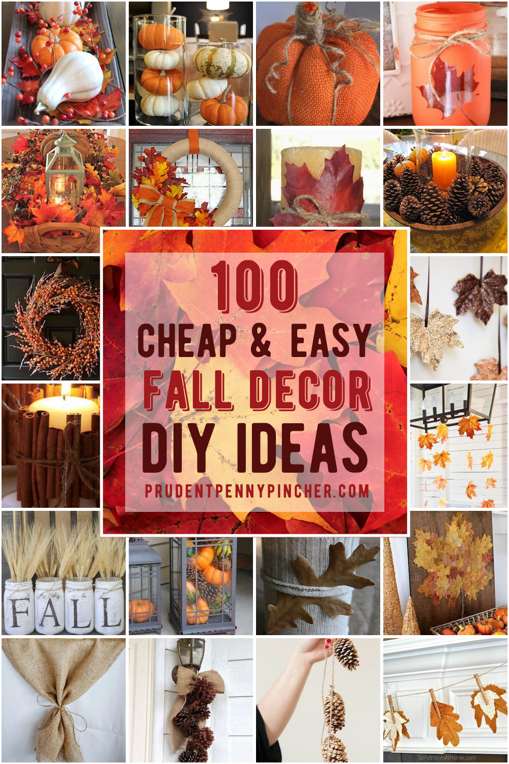 100 Cheap and Easy DIY Fall Decor Ideas for 2023 - Prudent Penny Pincher