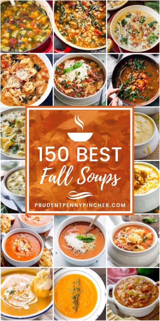 150 Best Fall Soup Recipes Prudent Penny Pincher
