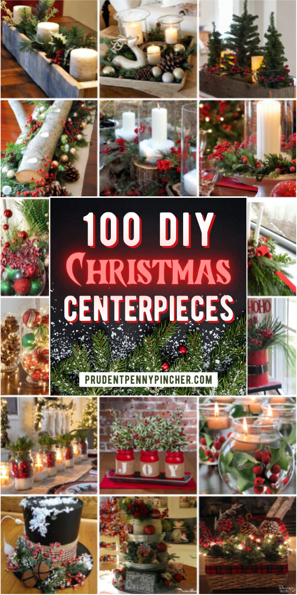 100 Best DIY Christmas Centerpiece Ideas - Prudent Penny Pincher