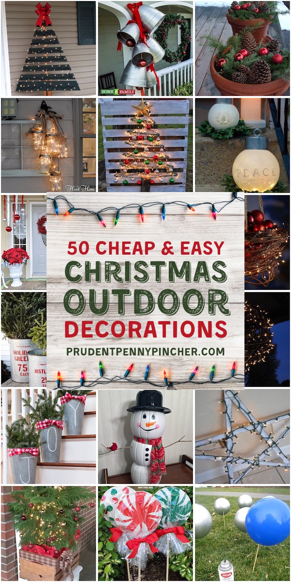 50 Cheap & Easy Outdoor Christmas Decorations  Prudent Penny Pincher