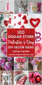 100 DIY Dollar Tree Valentine Decorations - Prudent Penny Pincher