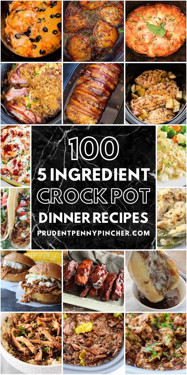 100 Best 5 Ingredient Crockpot Meals Prudent Penny Pincher