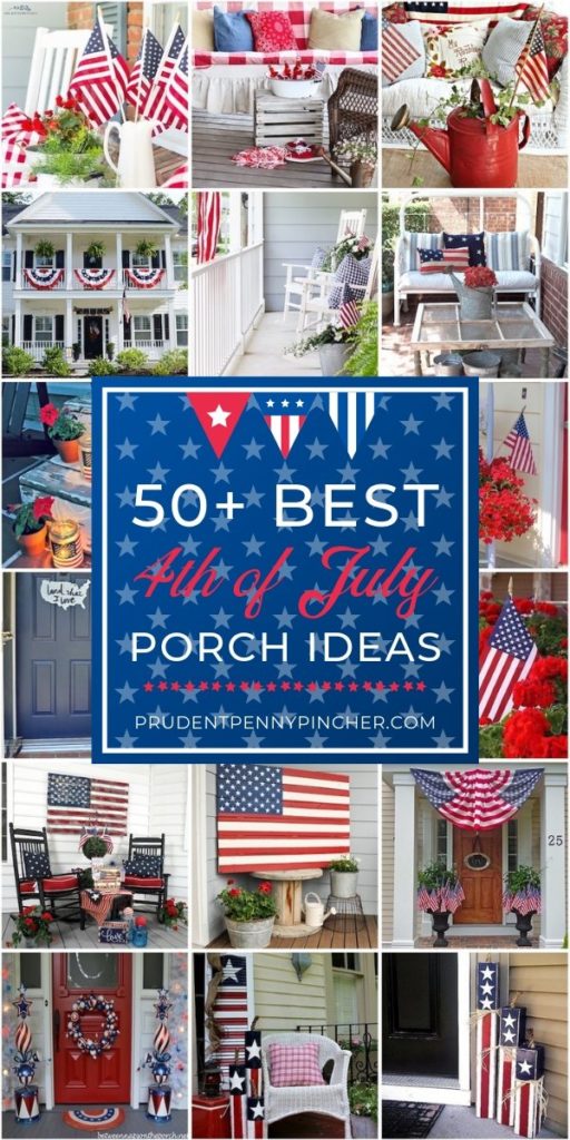 Best Th Of July Porch Ideas Prudent Penny Pincher