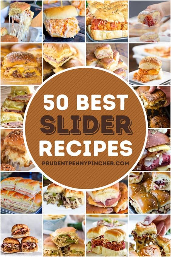 50 Best Slider Recipes - Prudent Penny Pincher