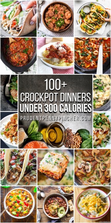 100 Crockpot Meals Under 300 Calories - Prudent Penny Pincher