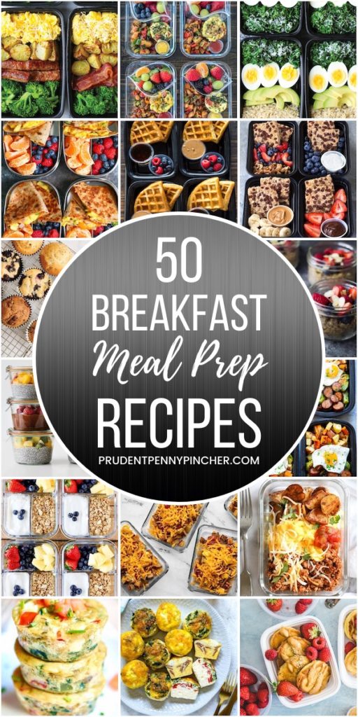 50 Best Breakfast Meal Prep Ideas Prudent Penny Pincher