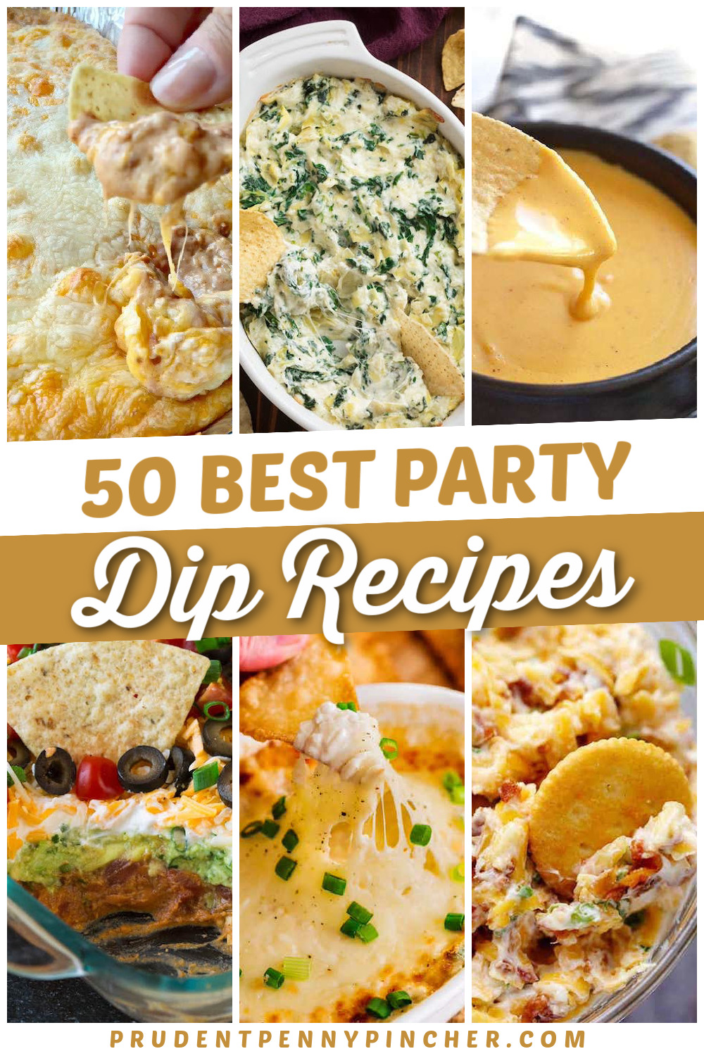 50 Best Party Dip Recipes - Prudent Penny Pincher