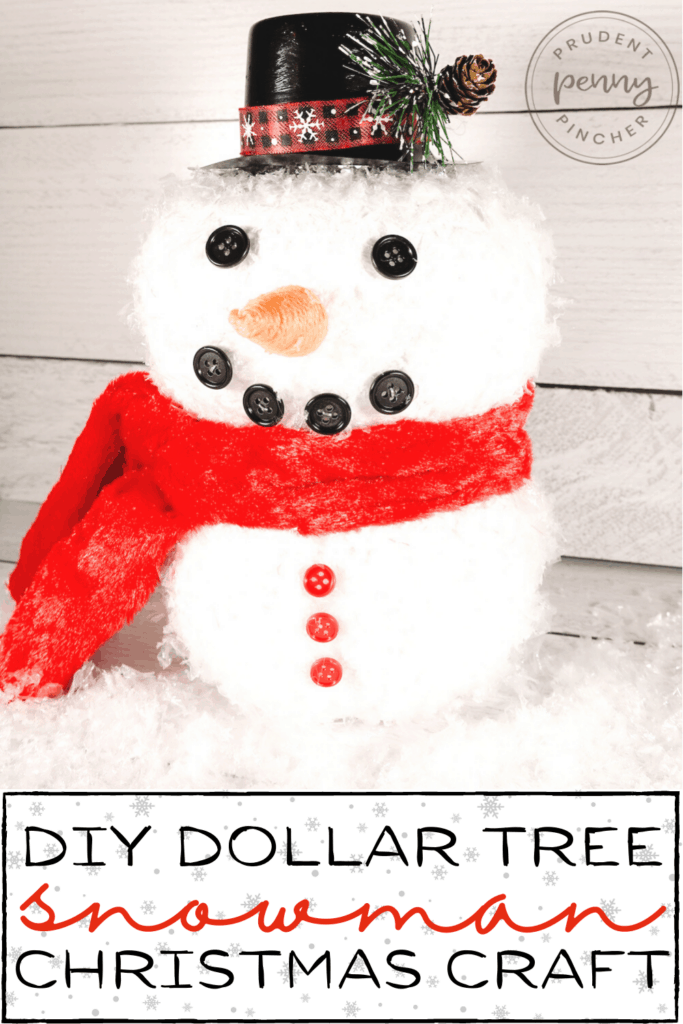 DIY Dollar Tree Snowman Decoration Prudent Penny Pincher