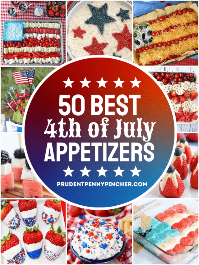 50 Best 4th Of July Appetizers Prudent Penny Pincher