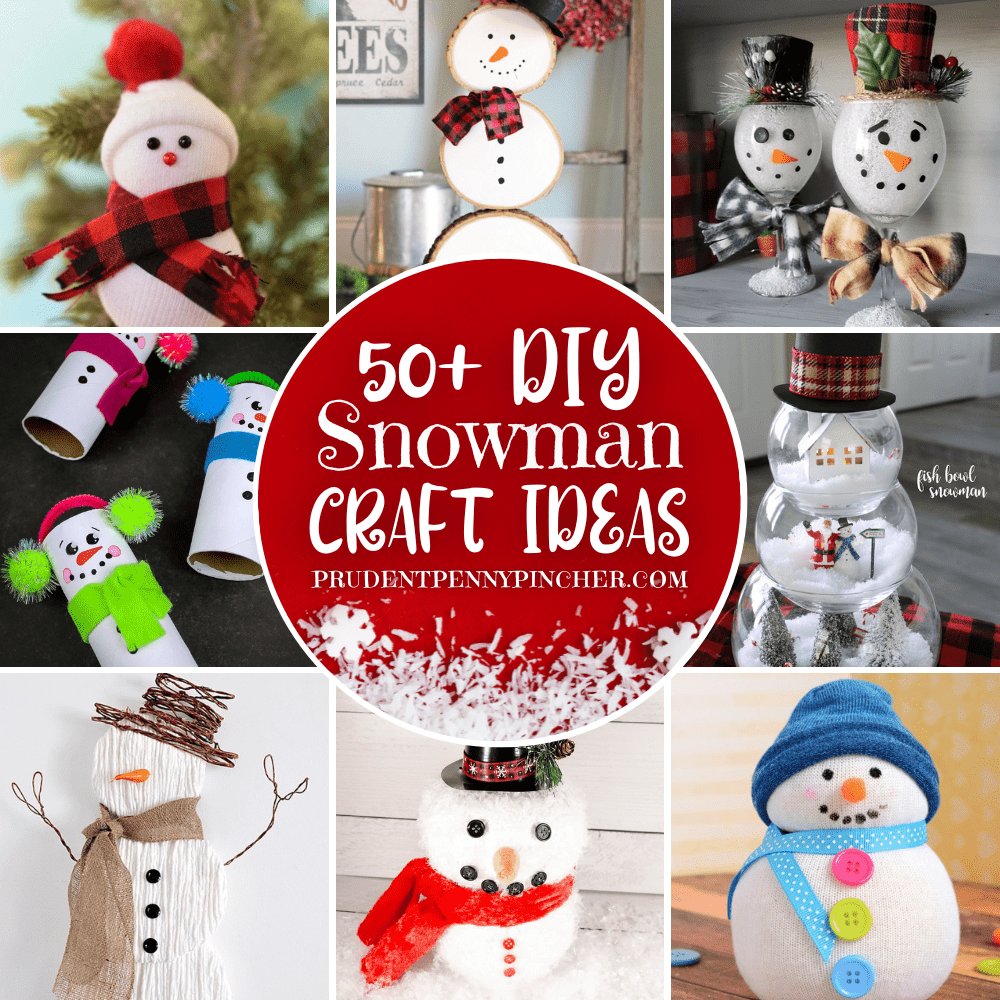 35+ DIY Snowman Crafts Perfect for Winter - DIY & Crafts