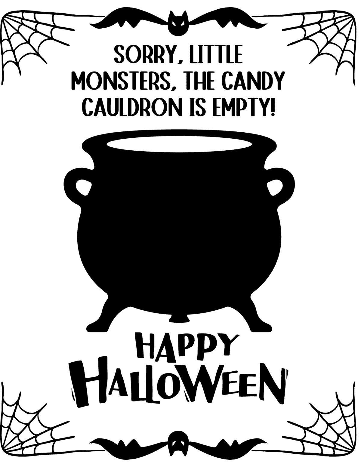 Empty Cauldron "Sorry, Little Monsters"