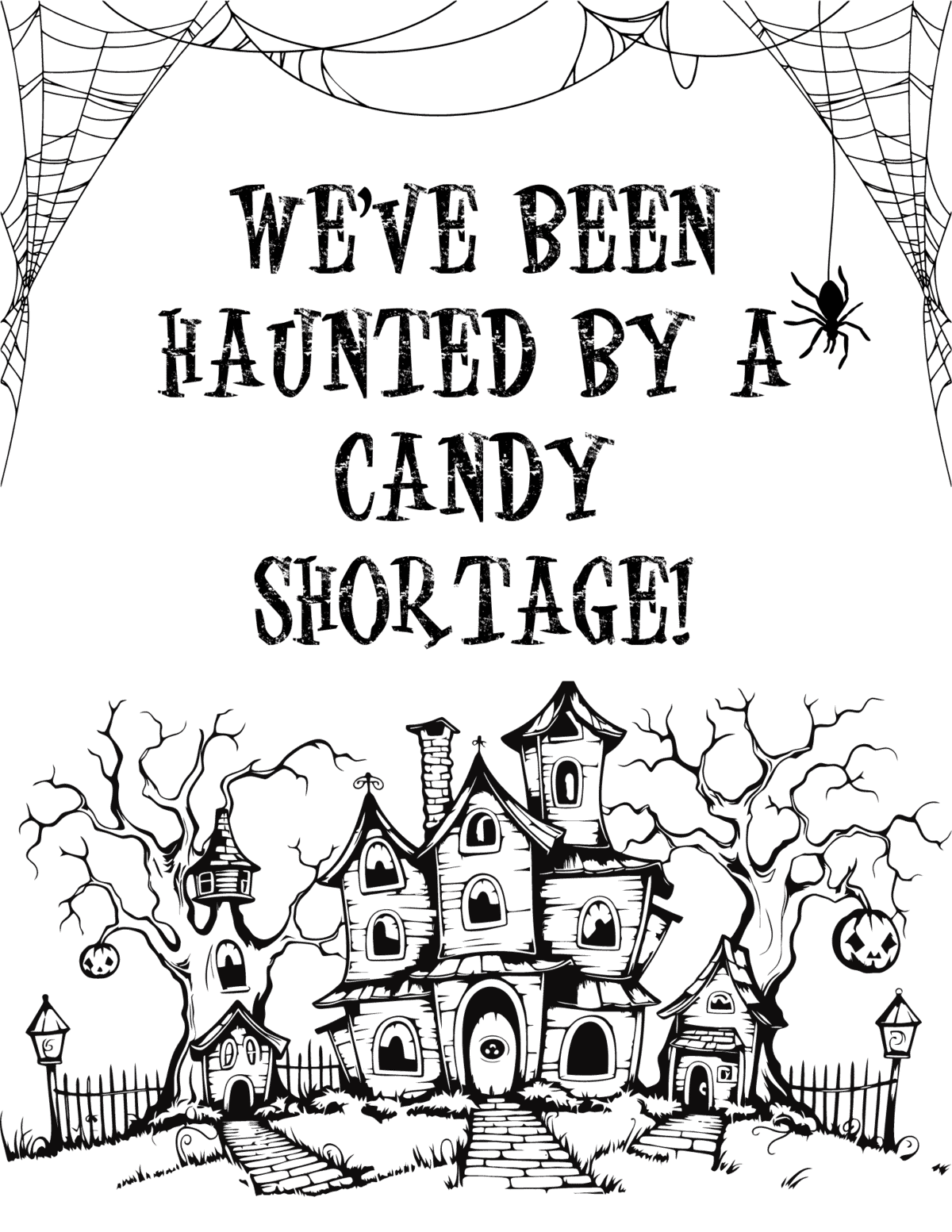 Haunted House "Haunted by a Candy Shortage"