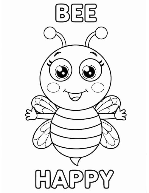 Cute bee coloring page with a happy, smiling bee and the words "Bee Happy" for kids to color.